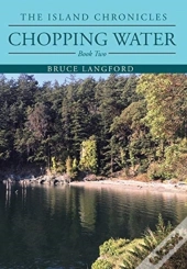 Chopping Water: Book 2