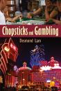 Chopsticks And Gambling - Preview
