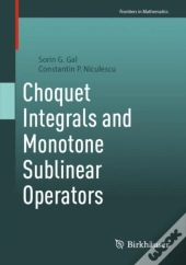 Choquet Integral And Monotone Sublinear Operators