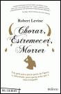 Chorar, Estremecer, Morrer - Preview