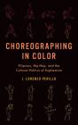Choreographing In Color - Preview