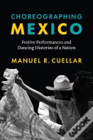 Choreographing Mexico