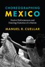 Choreographing Mexico - Preview