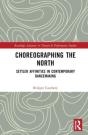 Choreographing The North - Preview