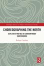 Choreographing The North - Preview
