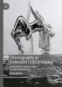 Choreography As Embodied Critical Inquiry - Preview