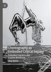 Capa do artigo Choreography As Embodied Critical Inquiry