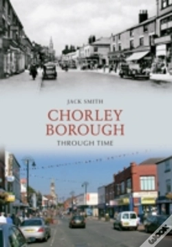 Capa do artigo Chorley Borough Through Time