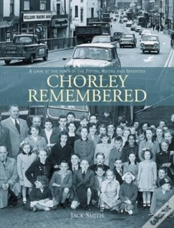 Capa do artigo Chorley Remembered.