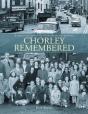 Chorley Remembered. - Preview