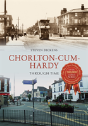 Chorlton-Cum-Hardy Through Time - Preview