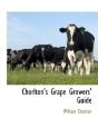 Chorlton'S Grape Growers' Guide - Preview