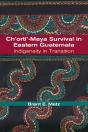 Ch'Orti'-Maya Survival In Eastern Guatemala - Preview