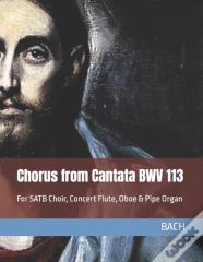 Chorus From Cantata Bwv 113