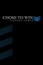 Chose To Win - Preview