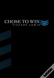 Capa do artigo Chose To Win