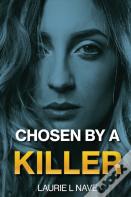 Chosen By A Killer