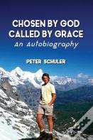 Chosen By God, Called By Grace