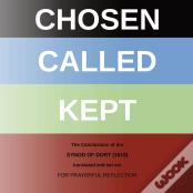 Chosen - Called - Kept