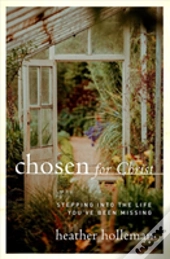 Chosen For Christ