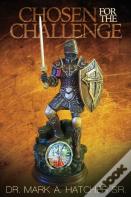 Chosen For The Challenge