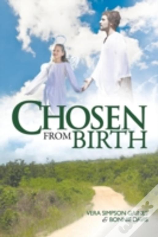 Chosen From Birth
