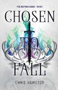 Chosen To Fall