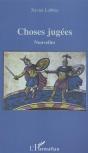 Choses Jugees, Nouvelles - Preview