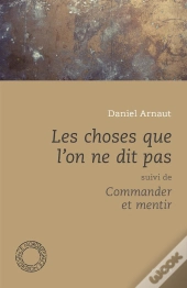 Choses Que L'On Ne Dit Pas (Les)