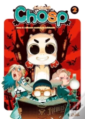 Chosp Tome 2 ; Démons, Moches Et Méchants