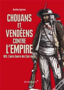 Capa do artigo Chouans Contre L'Empire