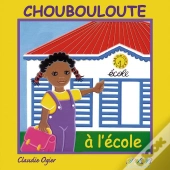 Choubouloute A L'Ecole