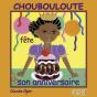 Choubouloute Fête Son Anniversaire - Preview