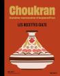 Choukran, Cuisine Marocaine D'Aujourd'Hui : Les Recettes Culte - Preview
