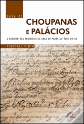Choupanas e Palácios