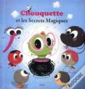 Chouquette Et Les Secrets Magiques (Coll Mes P'Tits Albums)