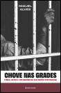 Chove nas Grades - Preview