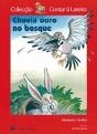 Chovia Ouro no Bosque - Preview
