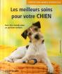 Choyer Son Animal Domestique ; Les Meilleurs Soins Pour Votre Chien - Preview