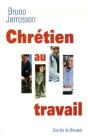 Chrétien Au Travail - Preview