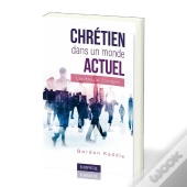 Chrétien Dans Un Monde Actuel : L'Épître De Jacques