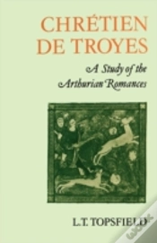 Capa do artigo Chretien De Troyes: A Study Of The Arthurian Romances