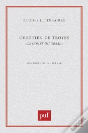 Capa do artigo Chrétien De Troyes. « Le Conte Du Graal »