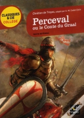 Chretien De Troyes, Perceval Ou Le Conte Du Graal