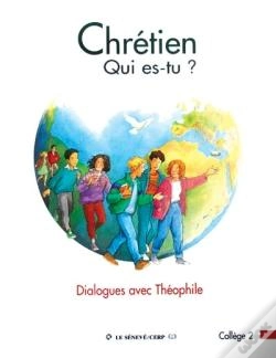 Capa do artigo Chrétien Qui Es-Tu ; Livre Du Jeune Collège 2
