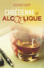 Chrétienne Et Alcoolique - Preview