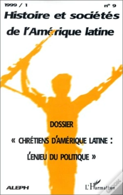 Capa do artigo Chrétiens D'Amérique Latine ; L'Enjeu Du Politique