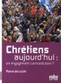 Chrétiens D'Aujourd'Hui : Un Engagement Contradictoire ? - Preview