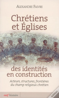 Capa do artigo Chretiens Et Eglise : Des Identites En C Onstruction