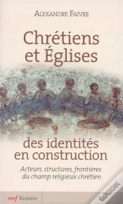 Capa do artigo Chretiens Et Eglise : Des Identites En C Onstruction